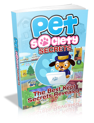 Pet Society Secrets cheat guide